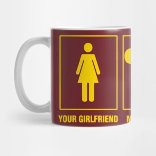 Your Girlfriend Vs My Girlfriend Men Gifts Mug